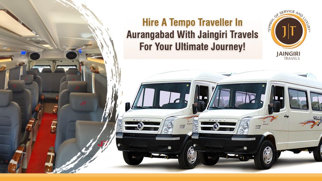 Hire a Tempo Traveller in Aurangabad with Jaingiri Travels for Your Ultimate Journey!
