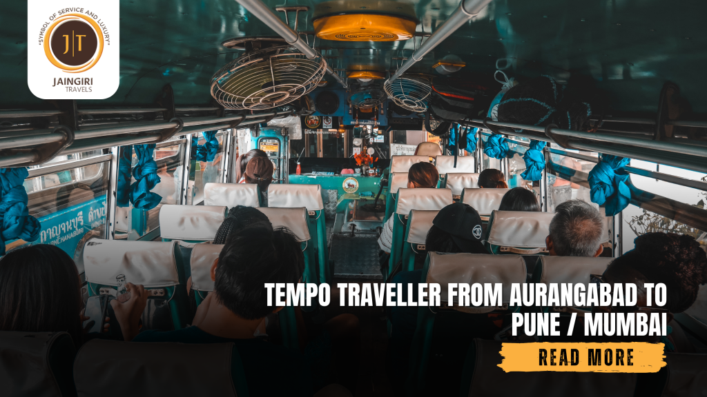 Tempo Traveller from Aurangabad to Pune & Mumbai – Rent, Cost & Booking Guide