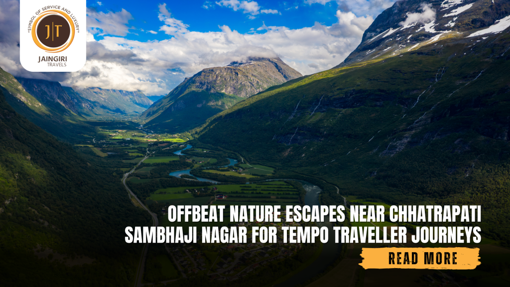 Best Family-Friendly Getaways From Chhatrapati Sambhaji Nagar by Tempo Traveller